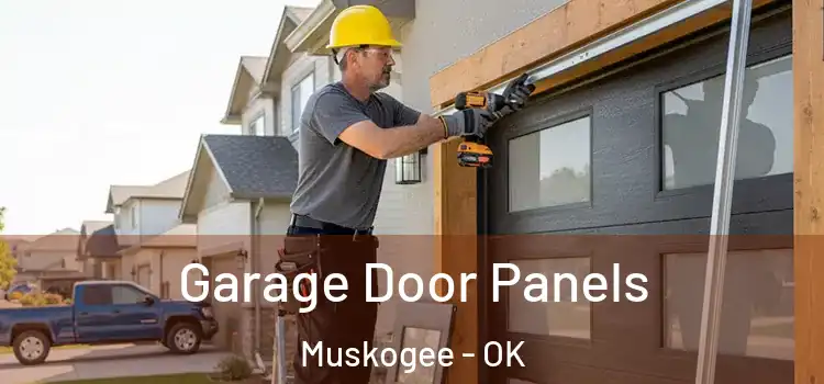  Garage Door Panels Muskogee - OK